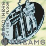 2 Brothers On The 4th Floor - Dreams
