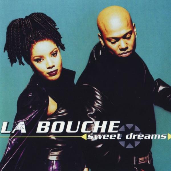 La Bouche - Sweet Dreams