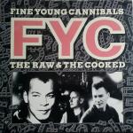 Fine Young Cannibals - The Raw & The Cooked